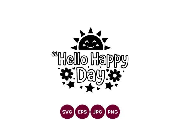 Download Smiling Sun Hello Happy Day Vector Art - Day Collection