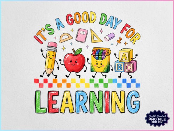 Download It's a Good Day for Learning PNG - Day Collection