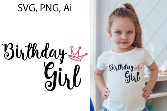 Download Birthday Girl T-shirt Design - Day Collection