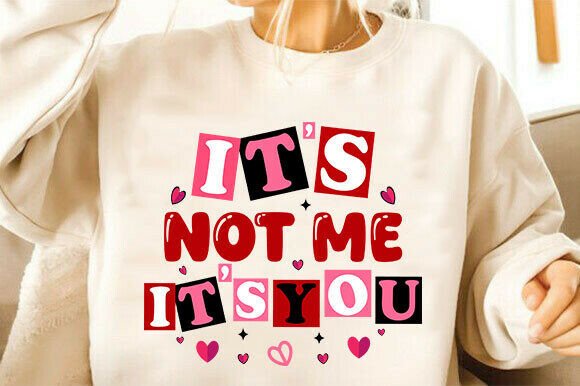 Download Valentine's Day,It's Not Me It's You Svg - Day Collection