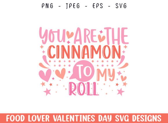 Download Cinnamon to Roll Valentines Day Design - Day Collection