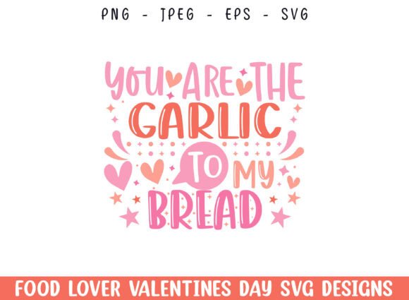 Download Garlic to Bread Valentines Day Design - Day Collection
