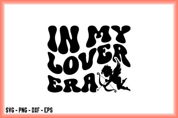 Download In My Lover Era PNG Retro Valentines Day - Day Collection